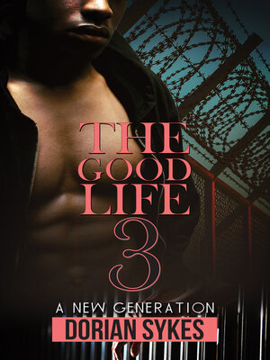 cover image of The Good Life Part 3